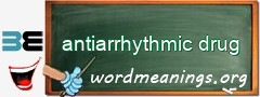 WordMeaning blackboard for antiarrhythmic drug